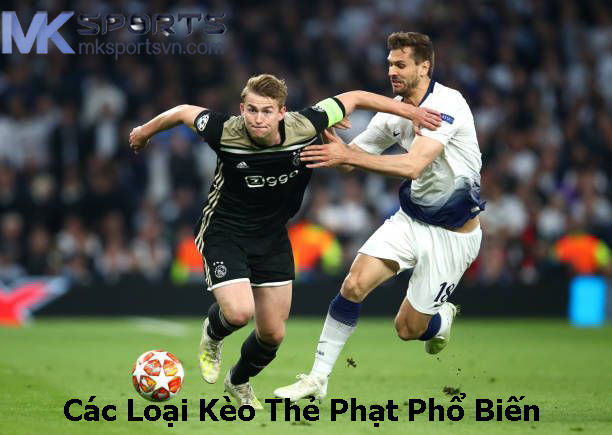 Các Loại Kèo Thẻ Phạt Phổ Biến