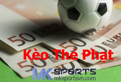 Kèo Thẻ Phạt MK SPORTS