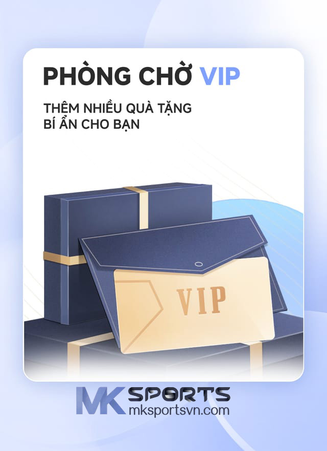 Khuyến Mãi MK Sports Phòng Chờ VIP