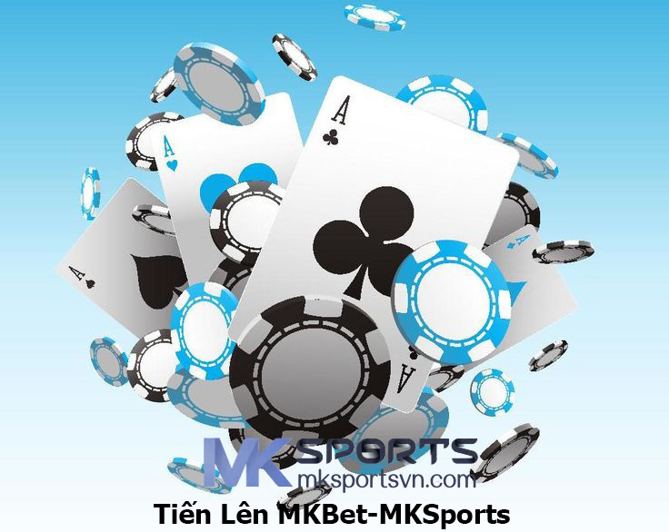 Tiến Lên MKbet-Mksports